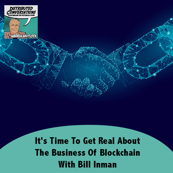DC Bill | The Business Of Blockchain